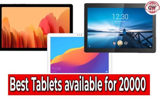 Best Tablets available for 20000