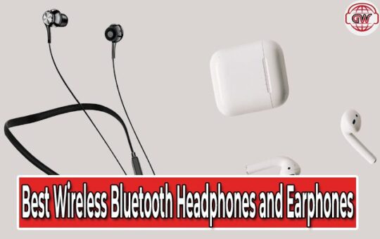 Best Wireless Bluetooth Headphones and Earphones