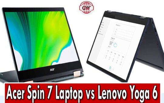 Acer Spin 7 Laptop vs Lenovo Yoga 6