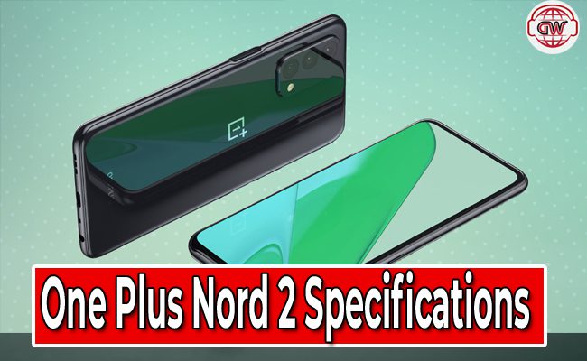 One Plus Nord 2 Specifications